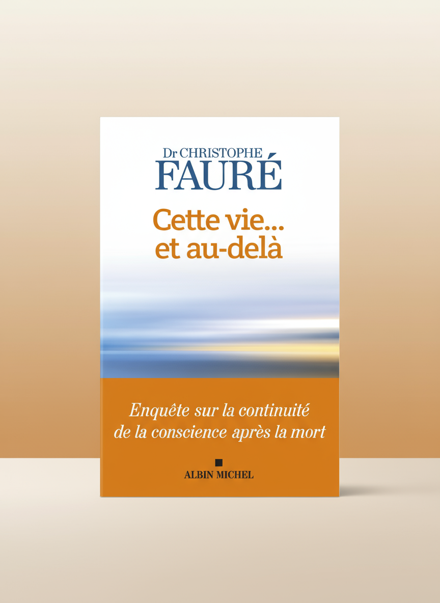 Cette vie… et au-delà